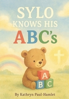 Sylo Knows His ABC’s B0FQW9DR5Z Book Cover