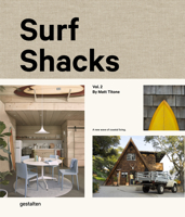 Surf Shacks Volume 2: A new wave of coastal living: The new wave of coastal living 389955857X Book Cover
