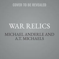 War Relics B0H55MDYJV Book Cover