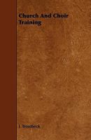 Church choir training 1359702962 Book Cover