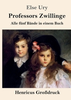 Professors Zwillinge (Großdruck) (German Edition) 3847826182 Book Cover