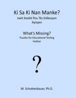 KI Sa KI Nan Manke? Jwet Kastet Pou Tes Edikasyon: Ayisyen 1492155012 Book Cover