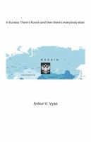 In Eurasia: There's Russia (and then there's everybody else) 2nd edition B0FBS4BX3C Book Cover