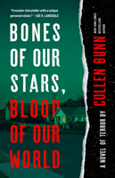 Bones of Our Stars, Blood of Our World