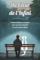 Au Cœur de l'Infini: Poèmes d'Amour et d'Espoir pour ceux qui ont perdu un ami à quatre pattes (French Edition) B0F5MVJ6NW Book Cover