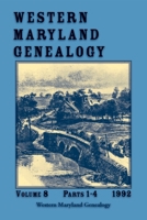 Western Maryland Genealogy, Volume 8, Parts 1-4, 1992 0788429612 Book Cover