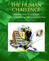 The Human Challenge: Managing Yourself and Others in Organizations 0130859559 Book Cover