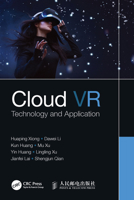 Cloud VR: Technology and Application 0367617811 Book Cover