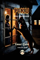 Piku (Albanian Edition) 995178433X Book Cover