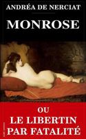 Monrose ou Le libertin par fatalit� 1495426149 Book Cover