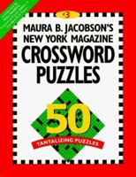Maura B. Jacobson's New York Magazine Crossword Puzzles, Vol. 3 1884910106 Book Cover