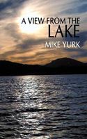 A View from the Lake 1449094937 Book Cover