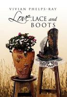 Love, Lace and Boots 1469169851 Book Cover
