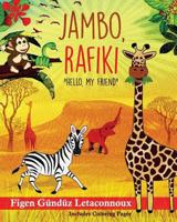 Jambo Rafiki: Hello, My Friend 6058347513 Book Cover