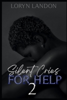 Silent Cries For Help 2 B0BFWM9BPL Book Cover