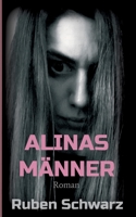 Alinas Männer: Roman (German Edition) 3347037723 Book Cover