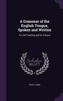 A Grammar of the English Tongue 1020730536 Book Cover