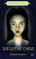 The Gothic Child 1349455024 Book Cover