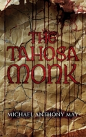 The Tahosa Monk 1511690313 Book Cover