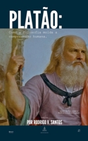 Platão: como a filosofia molda a compreensão humana (Compêndios Da Filosofia) (Portuguese Edition) B0DV3PW6L2 Book Cover