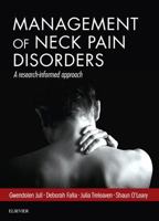 Management of Neck Pain Disorders: A Research Informed Approach 0702074772 Book Cover