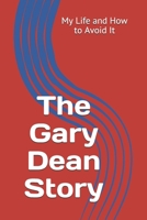 The Gary Dean Story B08N8WGYPY Book Cover