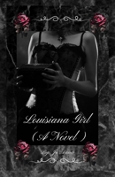 Louisiana Girl (A Novel) B0DSZP3K39 Book Cover