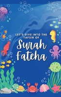 Let's Dive into the Tafsir of Surah Fateha 1956276653 Book Cover