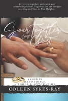 Soaring Together with Christ: A Couples Devotional plus Tools and Application B08L41BBZS Book Cover