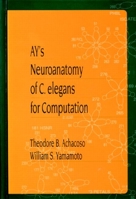 AYs Neuroanatomy of C Elegans for Computation 0367250284 Book Cover