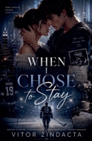 When i chose to stay B0H5SVJ7VR Book Cover