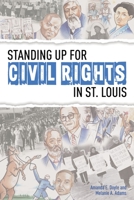 Standing Up for Civil Rights in St. Louis 188398291X Book Cover