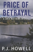Price of Betrayal: A Jorja Matthews Mystery 1095678019 Book Cover