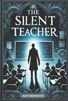 The Silent Teacher B0DKBH24F3 Book Cover