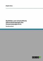 Rechtliche und wirtschaftliche Rahmenbedingungen des Konzernmanagements 3640249143 Book Cover