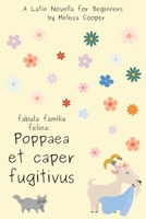 Poppaea et caper fugitivus: A Latin Novella (Latin Edition) B0CJ4CWP1Y Book Cover