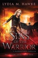 Sins of the Warrior: A Supernatural Thriller 1999498062 Book Cover