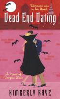 Dead End Dating: A Novel of Vampire Love (Dead End Dating, Book 1) 0345492161 Book Cover