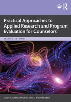 Practical Approaches to Applied Research and Program Evaluation for Counselors 1032957212 Book Cover