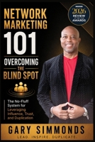 Network Marketing 101: Overcoming the Blind Spot B0H8GSCCC7 Book Cover
