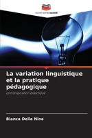 La variation linguistique et la pratique pédagogique (French Edition) 6204960083 Book Cover
