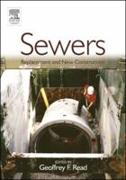 Sewers: Replacement and New Construction(Vol 2) 0750650834 Book Cover