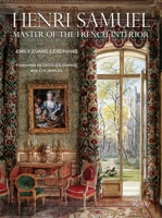 Henri Samuel: Master of the French Interior 0847861864 Book Cover