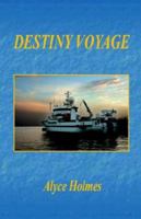 Destiny Voyage 1598241621 Book Cover