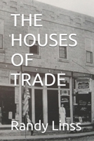 THE HOUSES OF TRADE B0FT2XFMZL Book Cover