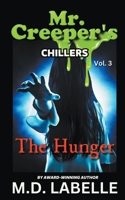 The Hunger (Mr. Creeper's Chillers) B0CJMYZP8Q Book Cover