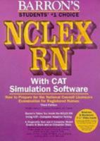 Barron's Nclex Rn With Cat Simulation Software: How to Prepare for the National Council Licensure Examination (Barron's How to Prepare for the National ... for Registered Nurses (Nclex-Rn)) 0812082842 Book Cover