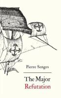 The Major Refutation 1940625203 Book Cover