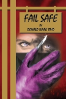 Fail Safe 0595206670 Book Cover