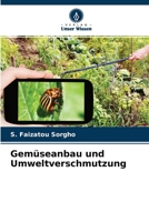 Gemüseanbau und Umweltverschmutzung 6204132652 Book Cover